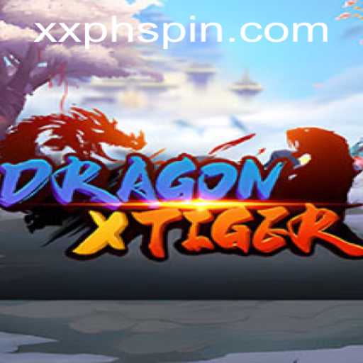DragonXTiger: Discover the Thrilling World of XXPH
