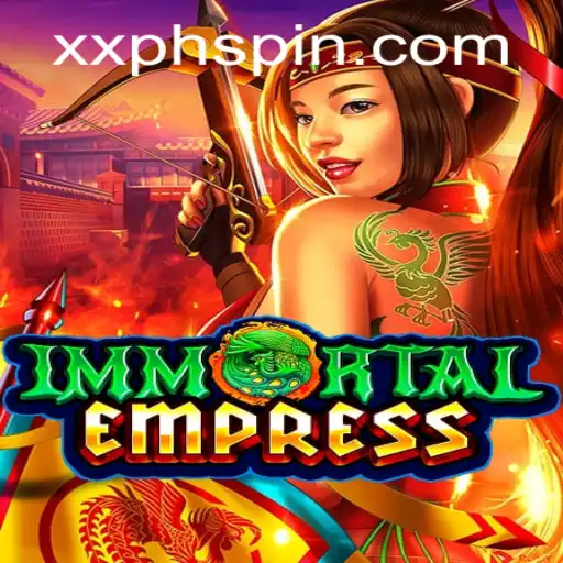 Immortal Empress: A New Realm of Fantasy Gaming