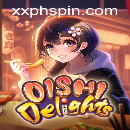 Exploring OishiDelights: The Exciting World of XXPH Gaming