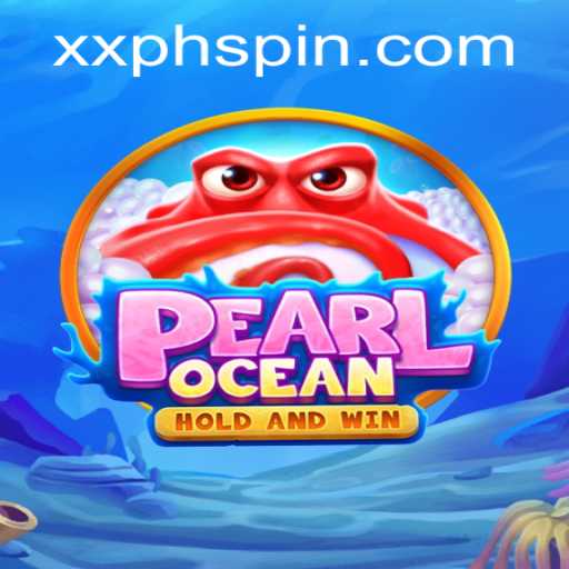 Dive into Adventure with PearlOcean: Unveiling the Mysteries of XXPH
